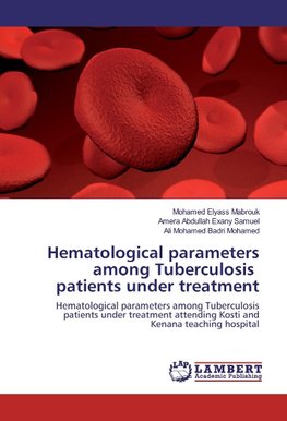 Hematological parameters among Tuberculosis patients under treatment