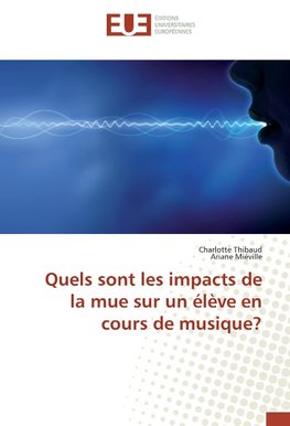 Quels sont les impacts de la mue sur un élève en cours de musique?