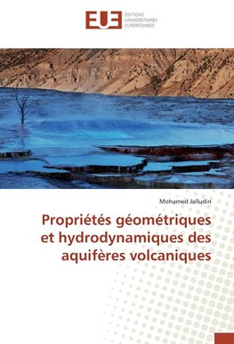 Propriétés géométriques et hydrodynamiques des aquifères volcaniques