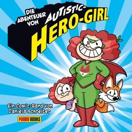 Die Abenteuer von Autistic Hero-Girl