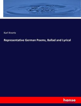 Representative German Poems, Ballad and Lyrical