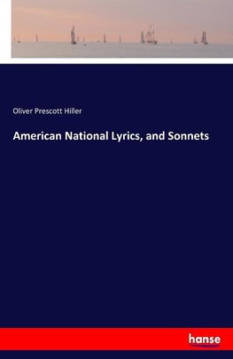 American National Lyrics, and Sonnets