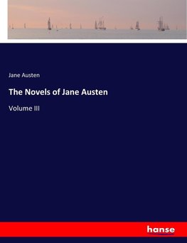 The Novels of Jane Austen