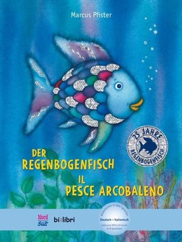 Der Regenbogenfisch. Kinderbuch Deutsch-Italienisch