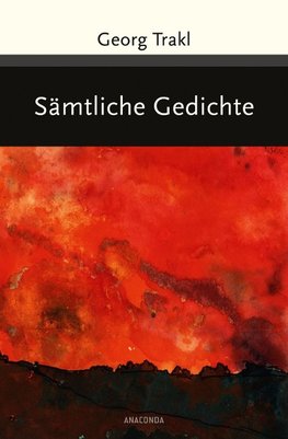 Georg Trakl - Sämtliche Gedichte