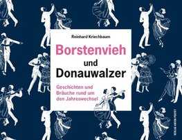 Borstenvieh und Donauwalzer