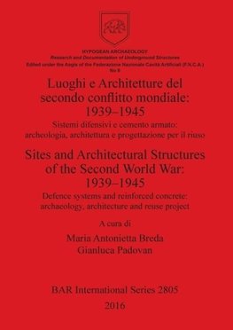 Luoghi e Architetture del secondo conflitto mondiale