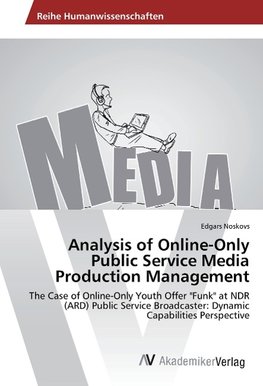 Analysis of Online-Only Public Service Media Production Management