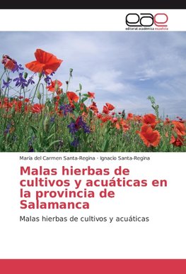 Malas hierbas de cultivos y acuáticas en la provincia de Salamanca