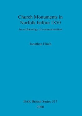 Church Monuments in Norfolk before 1850