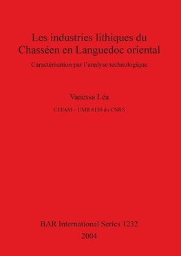 Les industries lithiques du Chasséen en Languedoc oriental