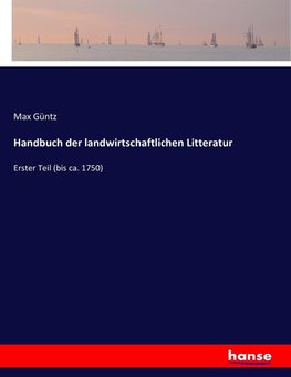 Handbuch der landwirtschaftlichen Litteratur