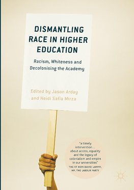 Dismantling Race in Higher Education