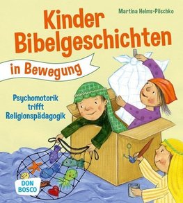 Kinderbibelgeschichten in Bewegung