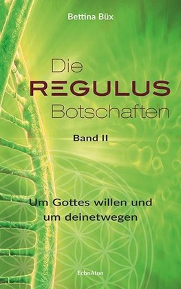 Die Regulus-Botschaften 02