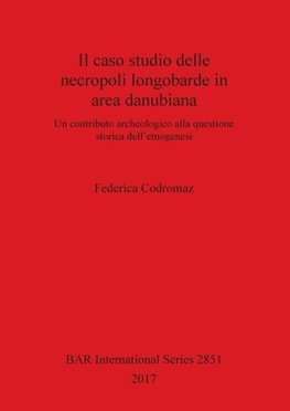 Il caso studio delle necropoli longobarde in area danubiana