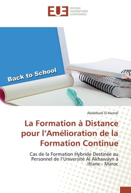 La Formation à Distance pour l'Amélioration de la Formation Continue