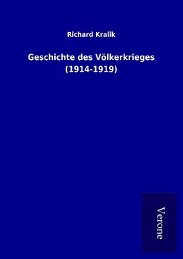 Geschichte des Völkerkrieges (1914-1919)