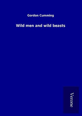 Wild men and wild beasts