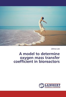 A model to determine oxygen mass transfer coefficient in bioreactors