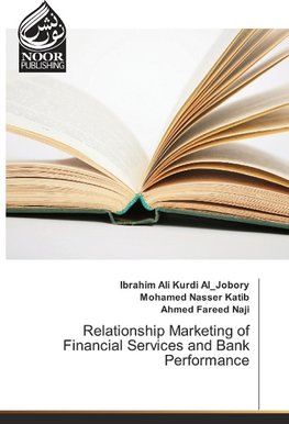 Relationship Marketing of Financial Services and Bank Performance