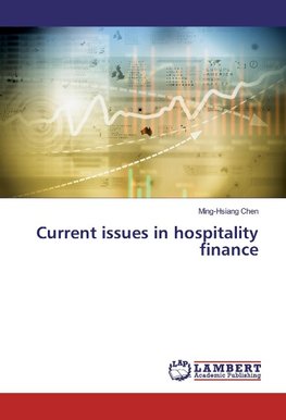 Current issues in hospitality finance