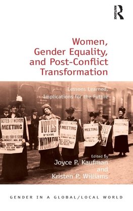 Women, Gender Equality, and Post-Conflict Transformation