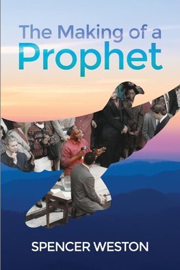 The Making of a Prophet