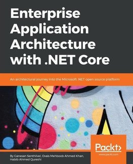 Enterprise Application Architecture with .NET Core