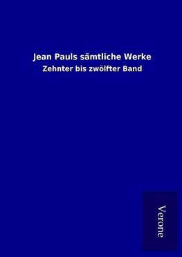 Jean Pauls sämtliche Werke