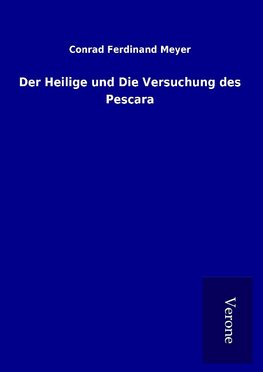 Der Heilige und Die Versuchung des Pescara