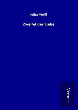 Zweifel der Liebe