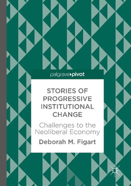 Stories of Progressive Institutional Change