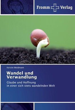 Wandel und Verwandlung