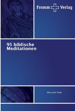 95 biblische Meditationen