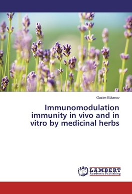 Immunomodulation immunity in vivo and in vitro by medicinal herbs