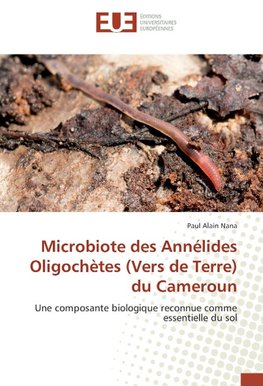 Microbiote des Annélides Oligochètes (Vers de Terre) du Cameroun