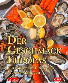 Der Geschmack Europas