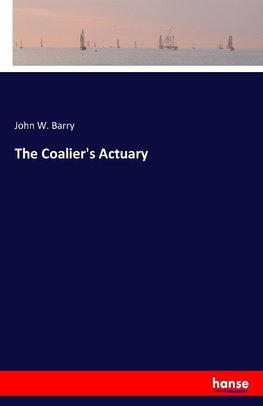 The Coalier's Actuary