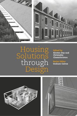 Cairns, G: Housing Solutions Through Design