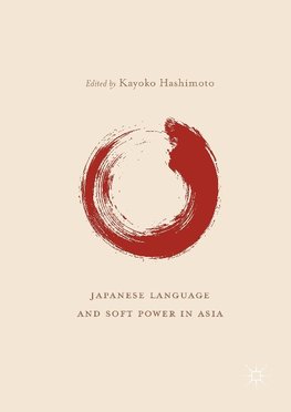 Japanese Language and Soft Power in Asia