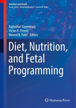 Diet, Nutrition, and Fetal Programming