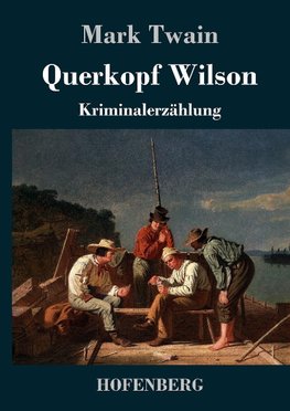 Querkopf Wilson