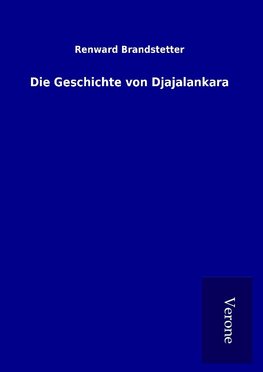 Die Geschichte von Djajalankara