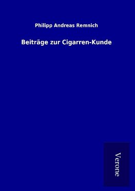 Beiträge zur Cigarren-Kunde