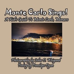 Monte Carlo Sings! A Kid's Guide To Monte Carlo, Monaco