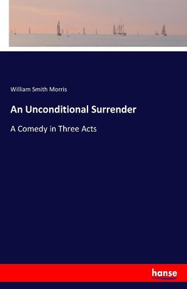 An Unconditional Surrender