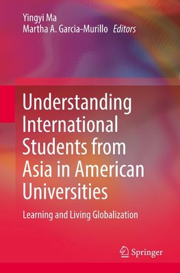 Understanding International Students from Asia in American Universities