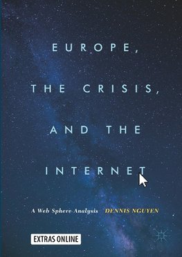 Europe, the Crisis, and the Internet