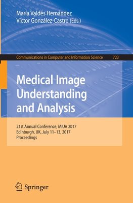 Medical Image Understanding and Analysis